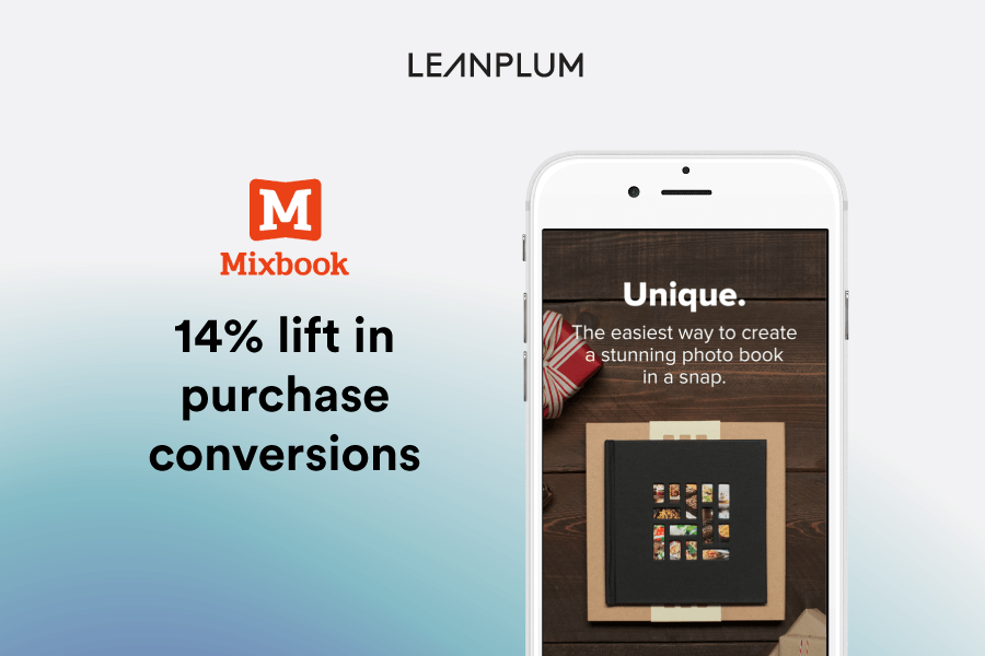 Learn how Mixbook increases purchase conversions by 14% in their mobile app